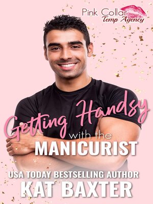 cover image of Getting Handsy With the Manicurist
